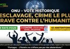 A l'ONU, la traite des Noirs déclarée "crime le plus grave" : victoire symbolique, questions concrètes